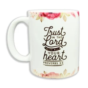 A decorative inspirational mug featuring the text Trust in the LORD, perfect for coffee or tea as a meaningful gift from our religious drinkware collection.