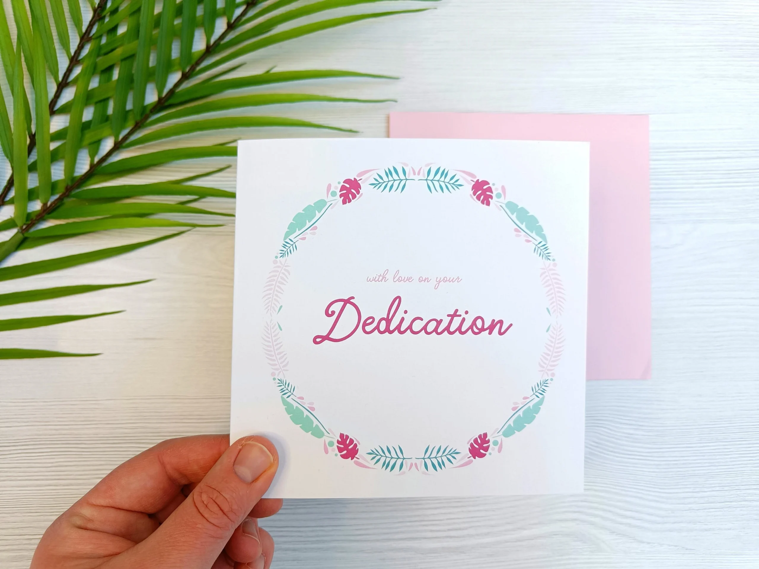 Dedication (Pink) Greetings Card