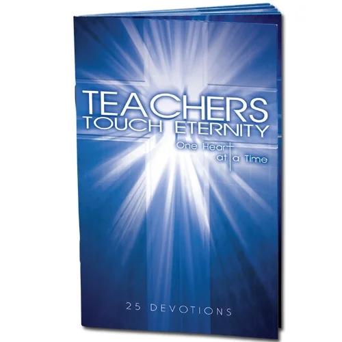 Teachers Touch Eternity Devotion Book
