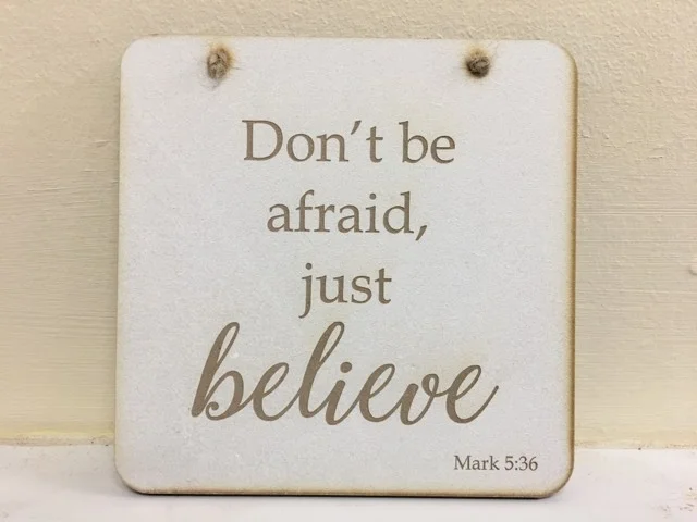 Square Plaque Don't Be Afraid