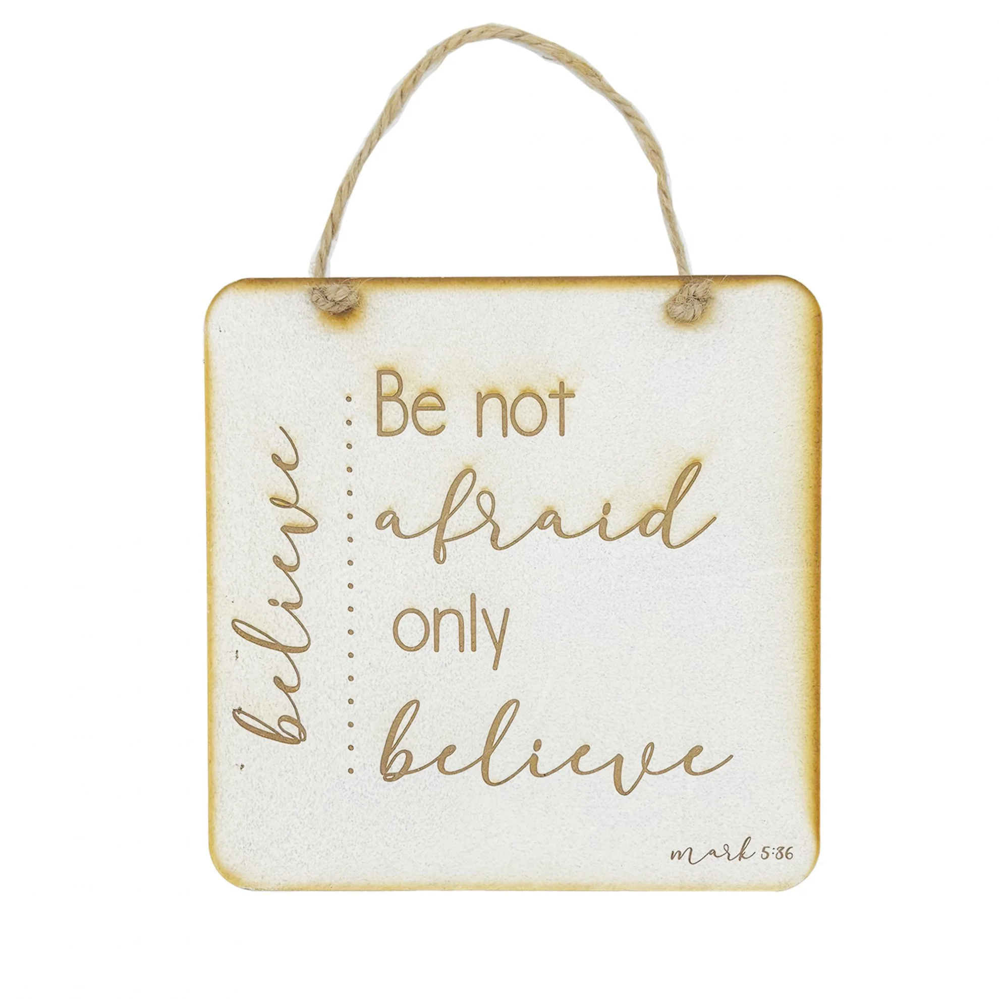 Believe Square Plaque