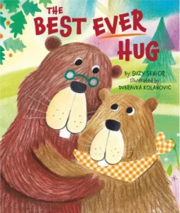 Hardcover book cover for The Best Ever Hug, a children's Bible story book about unconditional love and the parable of the Prodigal Son.