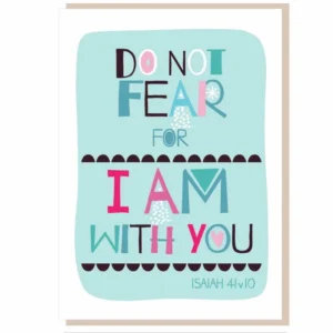 Do not fear Greetings Card